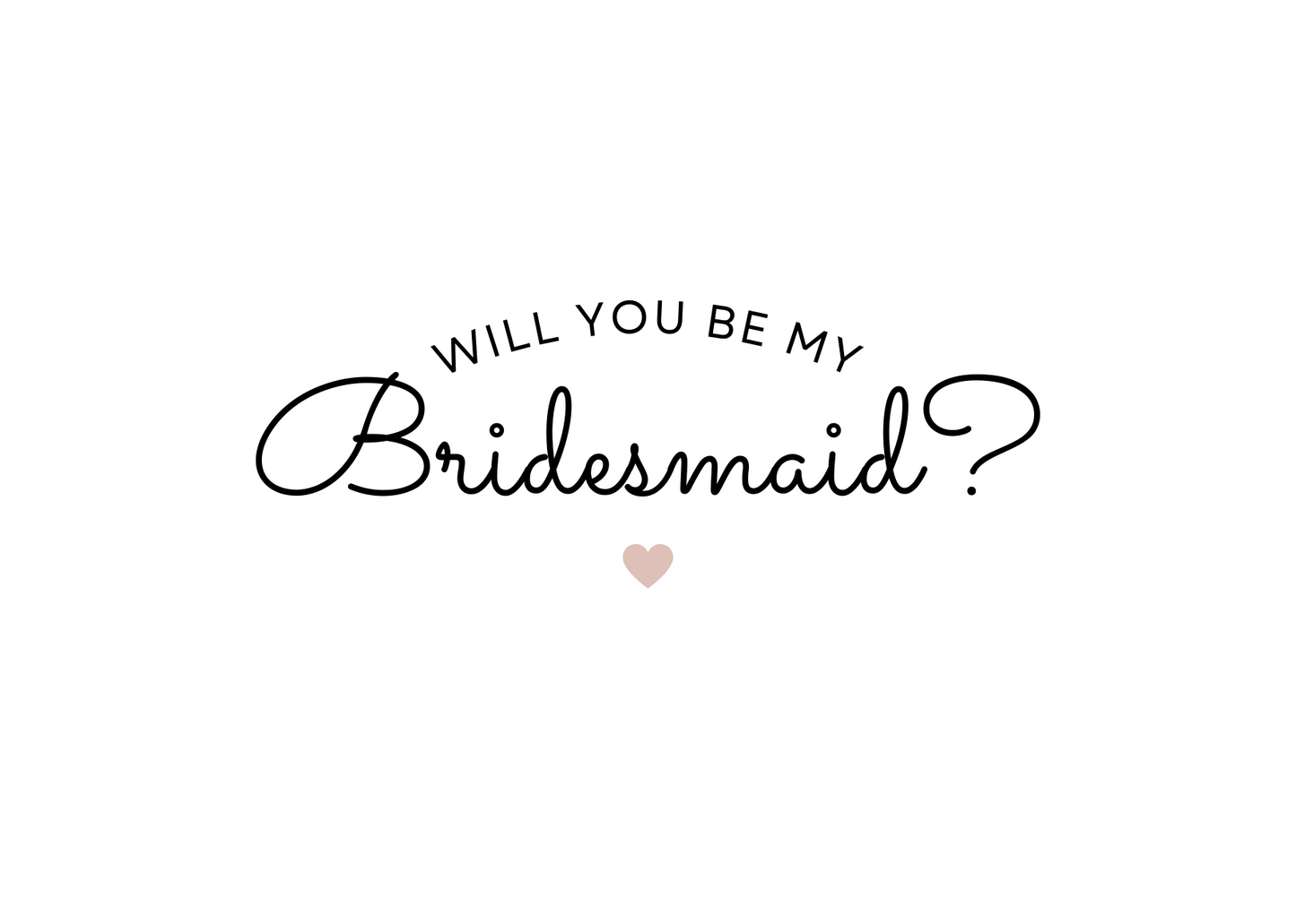 Will You Be My Bridesmaid Card